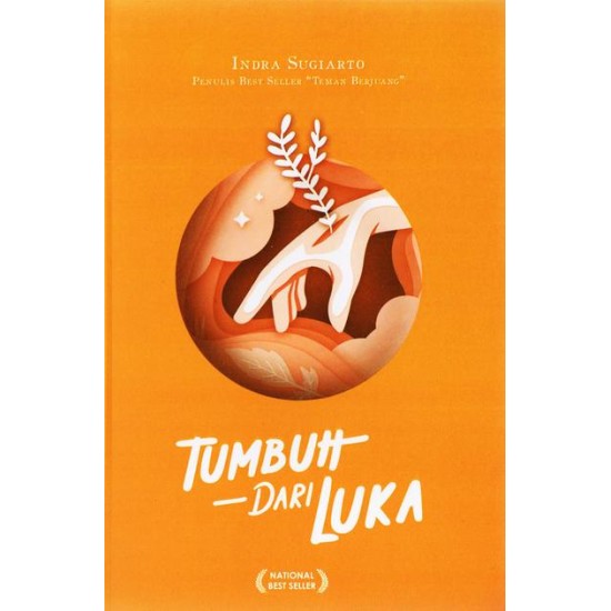 Tumbuh Dari Luka (Cover Baru)