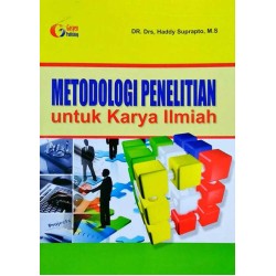 Metodologi Penelitian untuk Karya Ilmiah Metodologi Penelitian untuk Karya Ilmiah