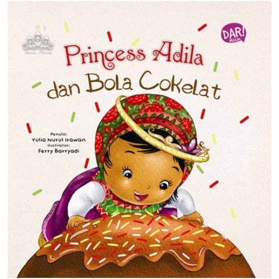 Princess Adila Dan Bola Cokelat (Board Book)