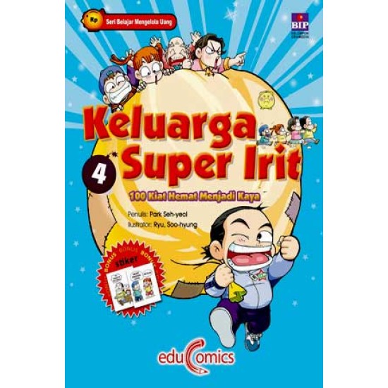 Keluarga Super Irit 4 : 100 Kiat Hemat Menjadi Kaya