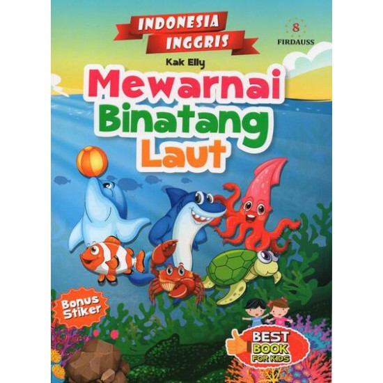Mewarnai Binatang Laut Bonus Stiker (Indonesia-Inggris)
