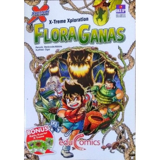X-Treme Xploration : Flora Ganas