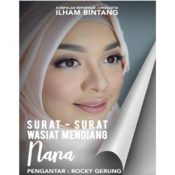 SURAT-SURAT WASIAT MENDIANG NANA SURAT-SURAT WASIAT MENDIANG NANA