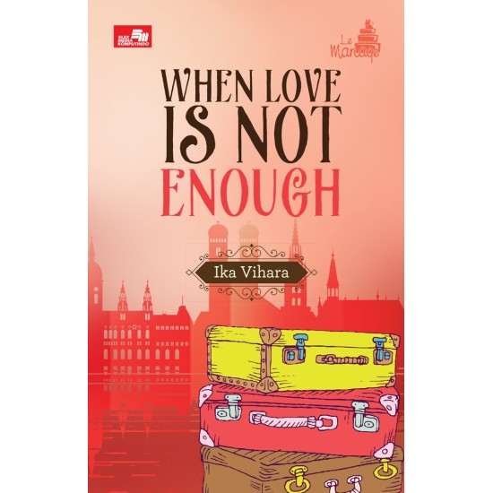 When Love is Not Enough