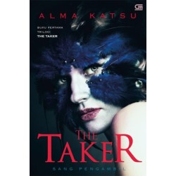 Sang Pengambil (The Taker) Sang Pengambil (The Taker)