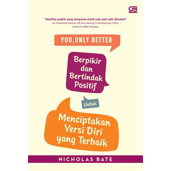 You, Only Better: Berpikir & Bertindak Positif