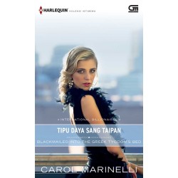 Harlequin Koleksi Istimewa: Tipu Daya Sang Taipan (Blackmailed Into The Greek Tycoon's Bed) Harlequin Koleksi Istimewa: Tipu Daya Sang Taipan (Blackmailed Into The Greek Tycoon's Bed)