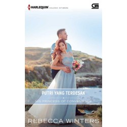 Harlequin Koleksi Istimewa: Putri yang Terdesak (His Princess of Convenience) Harlequin Koleksi Istimewa: Putri yang Terdesak (His Princess of Convenience)