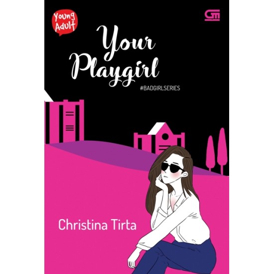 Young Adult: Bad Girl Series#2: Your Playgirl