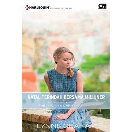 Harlequin Koleksi Istimewa: Natal Terindah Bersama Miliuner (The Italian's Christmas Child)