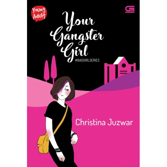 Young Adult: Bad Girl Series#5: Your Gangster Girl