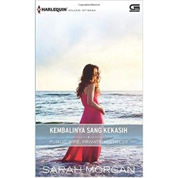 Harlequin Koleksi Istimewa: Kembalinya Sang Kekasih (Public Wife Private Mistress) Harlequin Koleksi Istimewa: Kembalinya Sang Kekasih (Public Wife Private Mistress)