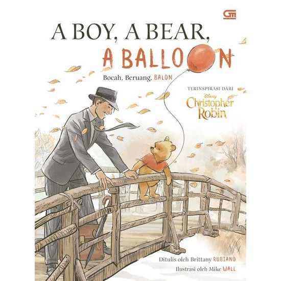 Winnie The Pooh : Bocah, Beruang, Balon ( A Boy, a Bear, a Ballon)