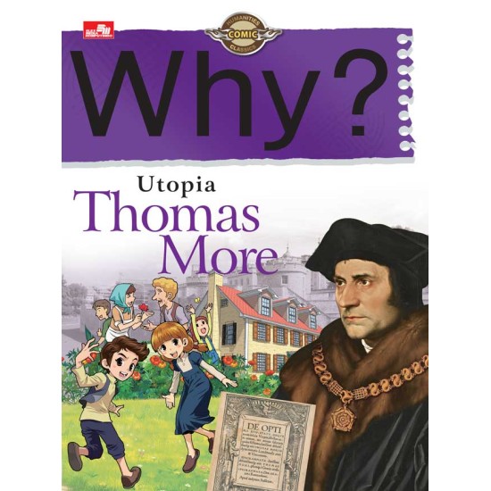 Why? Utopia (Thomas More)