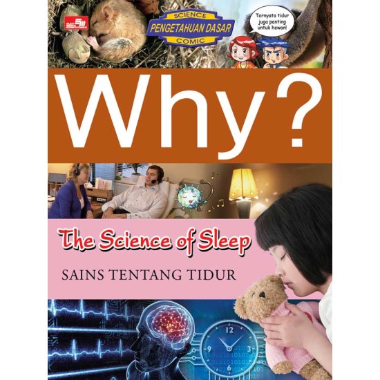 Why? The Science of Sleep 