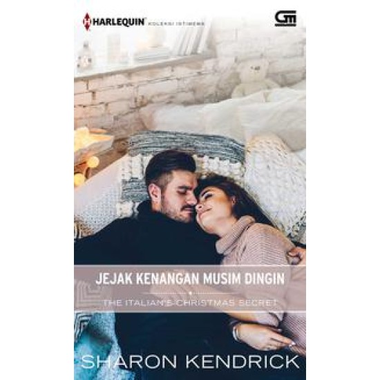 Harlequin Koleksi Istimewa: Jejak Kenangan Musim Dingin (The Italians Christmas Secret)