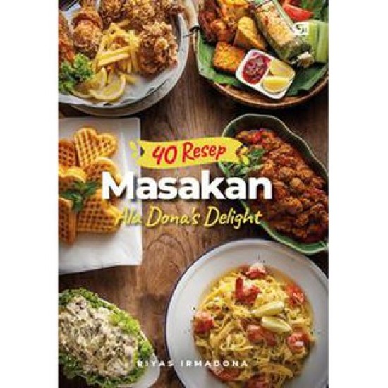 40 Resep Masakan ala Dona's Delight