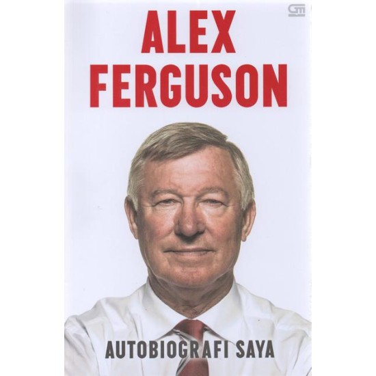 Alex Ferguson - Autobiografi Saya (SC)