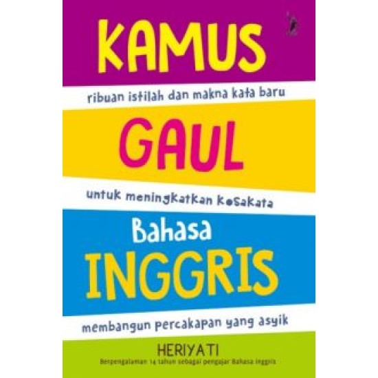 Kamus Gaul Bahasa Inggris (Republish)