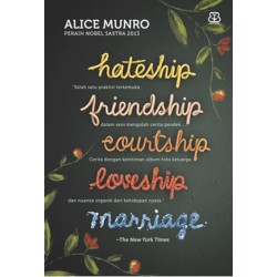 Hateship Friendship Courtship Loveship Marriage Hateship Friendship Courtship Loveship Marriage