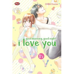 Good Morning, Good Night, I Love You 01 of 2 Good Morning, Good Night, I Love You 01 of 2