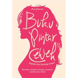 Buku Pintar Cewek (Segala Hal tentang Cewek) Buku Pintar Cewek (Segala Hal tentang Cewek)