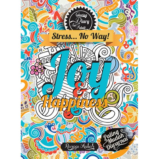 Coloring Diary for Adult: Joy & Happiness
