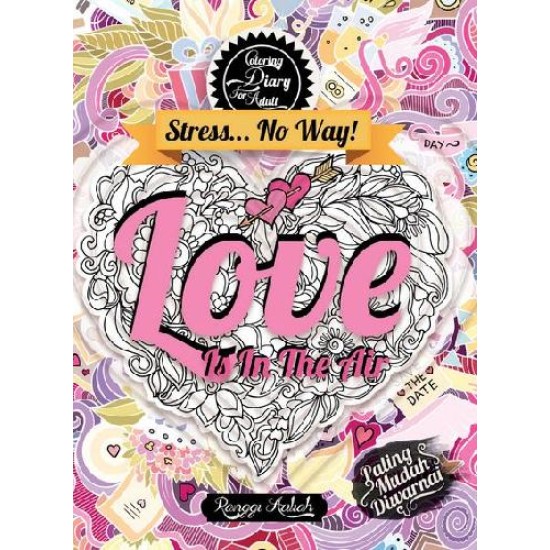 Coloring Diary For Adult : Love Is In The Air