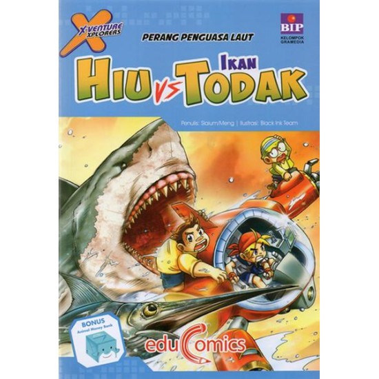 Educomics X-Venture Xplorers : Perang Penguasa Laut Hiu Vs Ikan Todak