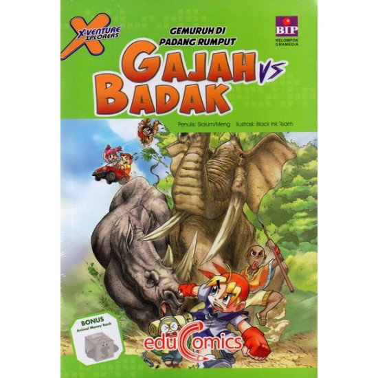 Educomics X-Venture Xplorers : Gemuruh Di Padang Rumput Gajah Vs Badak