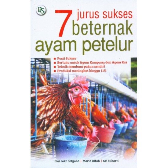 7 JURUS SUKSES BETERNAK AYAM PETELUR