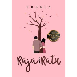 Raja untuk Ratu Raja untuk Ratu