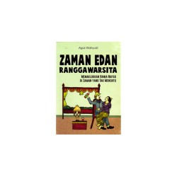 ZAMAN EDAN RANGGAWARSITA ZAMAN EDAN RANGGAWARSITA