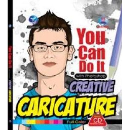 You Can Do It With Photoshop Creative Caricature + CD