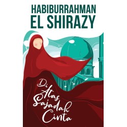 Di Atas Sajadah Cinta (Cover Baru) Di Atas Sajadah Cinta (Cover Baru)