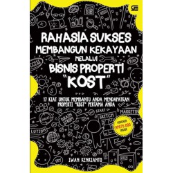Rahasia Sukses Membangun Kekayaan Melalui Bisnis Properti Kost Rahasia Sukses Membangun Kekayaan Melalui Bisnis Properti Kost