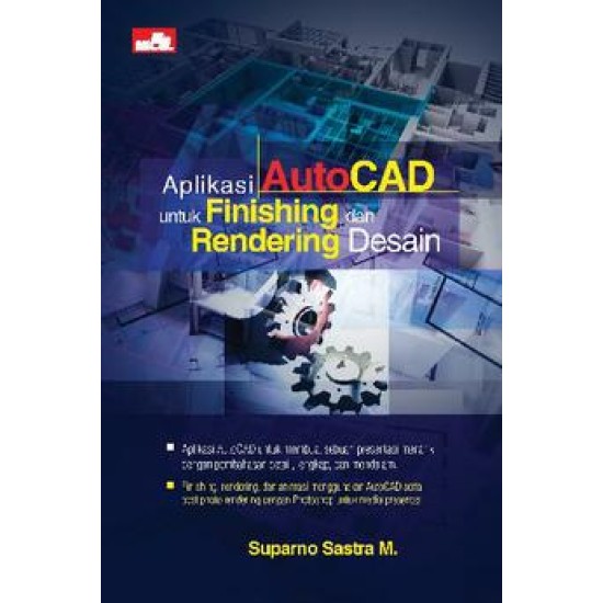 Aplikasi AutoCAD untuk Finishing dan Rendering Desain