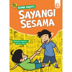 Komik Hadis: Sayangi Sesama Komik Hadis: Sayangi Sesama