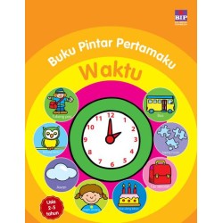 Buku Pintar Pertamaku : Waktu Buku Pintar Pertamaku : Waktu