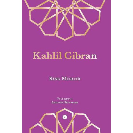 Kahlil Gibran: Sang Musafir