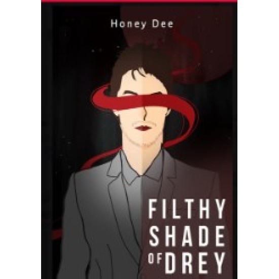 Filthy Shade of Drey