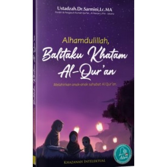 Alhamdulillah Balitaku Khatam Al-Alquran