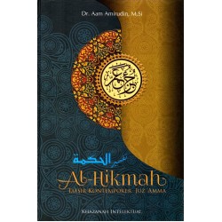 TAFSIR AL HIKMAH, TAFSIR KONTEMPORER JUZ AMMA TAFSIR AL HIKMAH, TAFSIR KONTEMPORER JUZ AMMA
