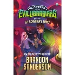 ALCATRAZ VS THE EVIL LIBRARIANS #2 THE SCRIVENER???S BONES ALCATRAZ VS THE EVIL LIBRARIANS #2 THE SCRIVENER???S BONES