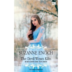 Historical Romance: The Devil Wears Kilt (Menaklukkan Sang Highlander) Historical Romance: The Devil Wears Kilt (Menaklukkan Sang Highlander)