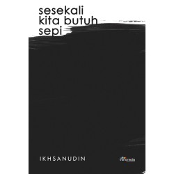 Sesekali Kita Butuh Sepi Sesekali Kita Butuh Sepi