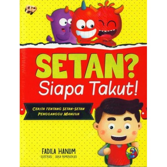 Setan? Siapa Takut!