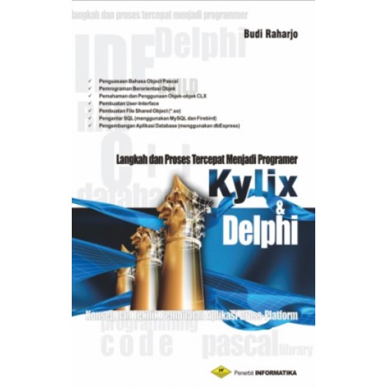 Langkah dan Proses Tercepat Menjadi Programer Kylix DELPHI