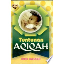 Tuntunan Aqiqah Tuntunan Aqiqah