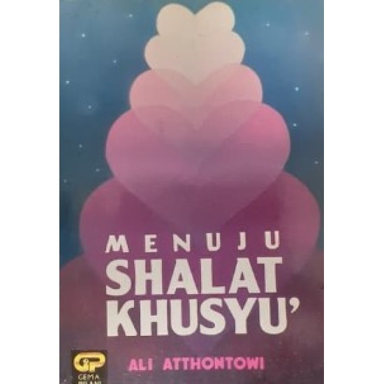 Menuju Shalat Khusyu